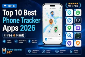 Top 10 Best Phone Tracker Apps 2026 (Free & Paid)