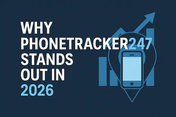 Best Phone Tracker App for Family Safety in 2026 – How PhoneTracker247 Keeps Your Loved Ones Protected 4 Why PhoneTracker247 Stands Out in 2026