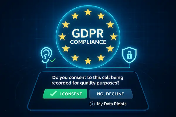 Call Recording Laws And Consent Requirements You Must Know 4 EU and GDPR Consent Requirements, Lawful Basis, and Data Rights