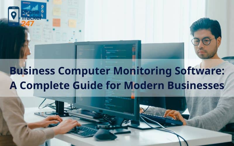 Business Computer Monitoring Software: A Complete Guide for Modern Businesses