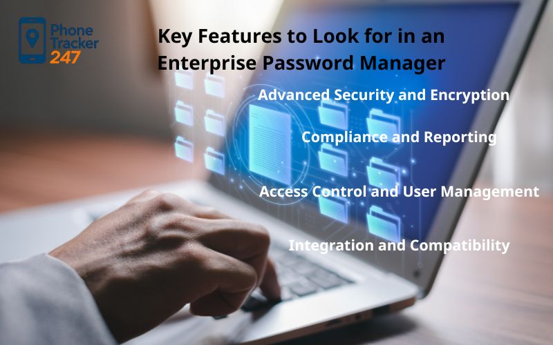 Key Features to Look for in an Enterprise Password Manager